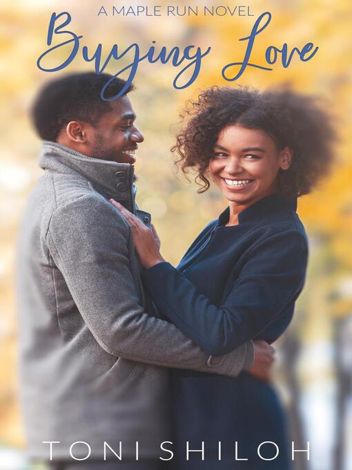 Title details for Buying Love by Toni Shiloh - Available